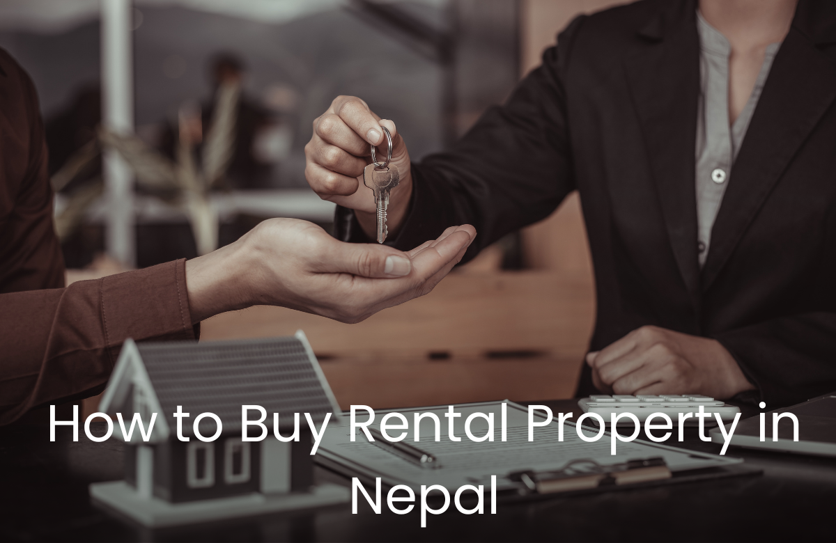 How to Buy Rental Property in Nepal